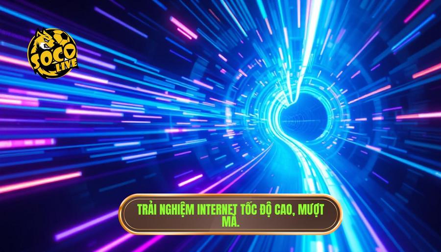 Tốc độ đường truyền thần tốc - Nói không với giật lag